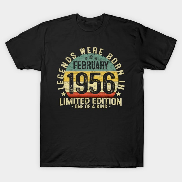 66 Years Old Birthday Legends Were Born In February 1956 T-Shirt by heart teeshirt